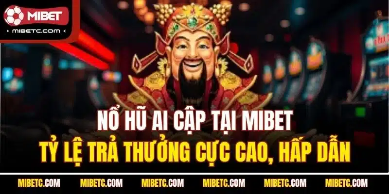 Nổ hũ ai cập mibet